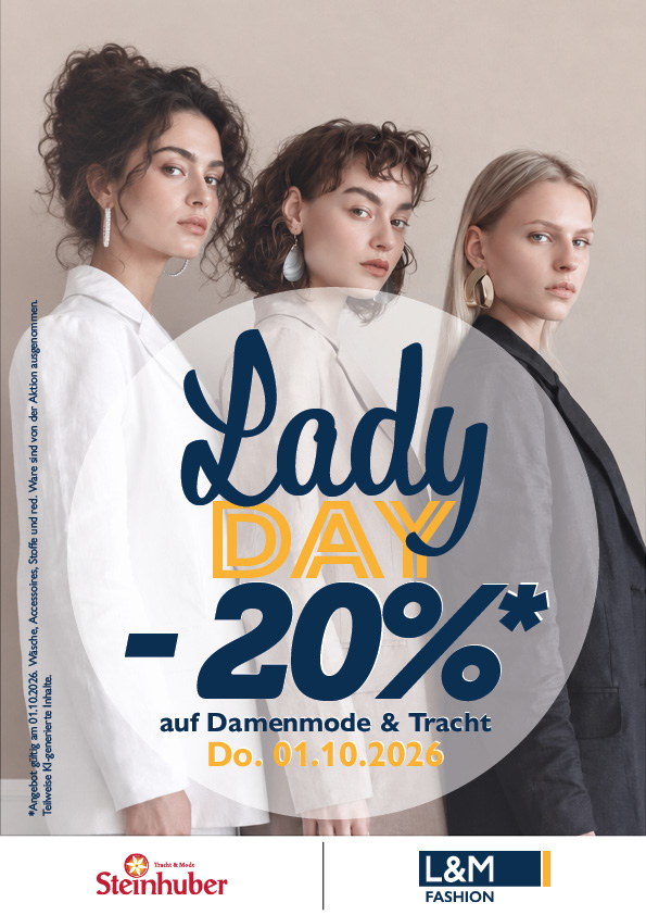 Drei Frauen in eleganten Damenoutfits. Rechts steht der Aktionshinweis „Lady Day –20 % auf Damenmode & Tracht“ am 1. Oktober 2026 bei Tracht & Mode Steinhuber und L&M Fashion.